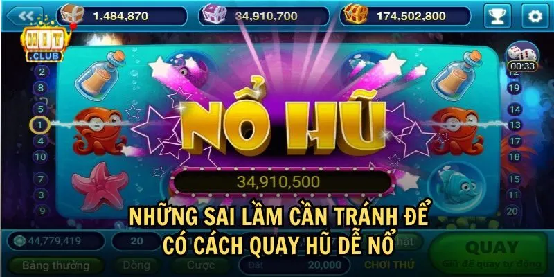 cach quay hu de no 3 Không nên mắc những lỗi này khi chơi nổ hũ